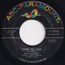 画像をギャラリービューアに読み込む, Ray Charles - I Can't Stop Loving You / Born To Lose (7 inch Record / Used)
