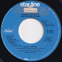 Load image into Gallery viewer, Frank Sinatra - High Hopes / All The Way (7 inch Record / Used)