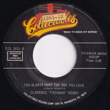 Load image into Gallery viewer, Clarence "Frogman" Henry - But I Do / You Always Hurt The One You Love (7 inch Record / Used)