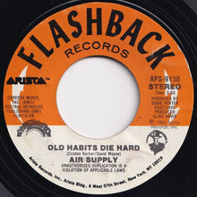 画像をギャラリービューアに読み込む, Air Supply - All Out Of Love / Old Habits Die Hard (7 inch Record / Used)