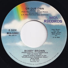 画像をギャラリービューアに読み込む, Bobby Brown - On Our Own (With Rap) / (Without Rap) (7 inch Record / Used)