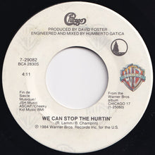 Load image into Gallery viewer, Chicago - Along Comes A Woman / We Can Stop The Hurtin' (7 inch Record / Used)