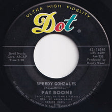 画像をギャラリービューアに読み込む, Pat Boone - Speedy Gonzales / The Locket (7 inch Record / Used)