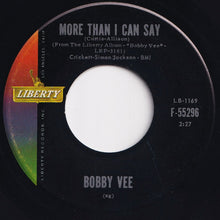 画像をギャラリービューアに読み込む, Bobby Vee - Stayin' In / More Than I Can Say (7 inch Record / Used)