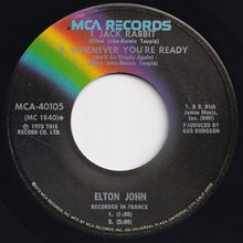 Load image into Gallery viewer, Elton John - Saturday Night's Alright For Fighting / Jack Rabbit; Whenever You're Ready (We'll Go Steady Again) (7 inch Record / Used)