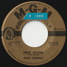 画像をギャラリービューアに読み込む, Mark Dinning - Teen Angel / Bye Now Baby (7 inch Record / Used)