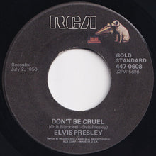画像をギャラリービューアに読み込む, Elvis Presley - Hound Dog / Don't Be Cruel (7 inch Record / Used)