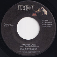 画像をギャラリービューアに読み込む, Elvis Presley - Hound Dog / Don't Be Cruel (7 inch Record / Used)