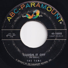 Load image into Gallery viewer, Tams - What Kind Of Fool (Do You Think I Am) / Laugh It Off (7 inch Record / Used)