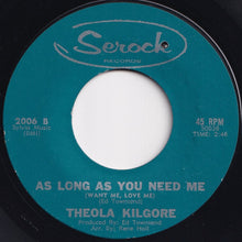 画像をギャラリービューアに読み込む, Theola Kilgore - This Is My Prayer / As Long As You Need Me (Want Me, Love Me) (7 inch Record / Used)