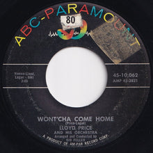 画像をギャラリービューアに読み込む, Lloyd Price And His Orchestra - Wont'cha Come Home / Come Into My Heart (7 inch Record / Used)