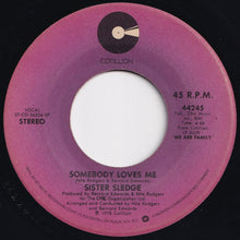 画像をギャラリービューアに読み込む, Sister Sledge - He's The Greatest Dancer / Somebody Loves Me (7 inch Record / Used)
