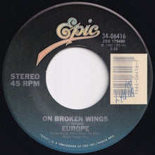 Load image into Gallery viewer, Europe - The Final Countdown / On Broken Wings (7 inch Record / Used)