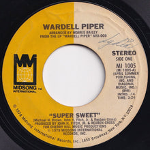 画像をギャラリービューアに読み込む, Wardell Piper - Super Sweet / Don't Turn Away From Me Baby (7 inch Record / Used)