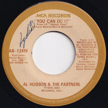 画像をギャラリービューアに読み込む, Al Hudson & The Partners - You Can Do It / I Don't Want You To Leave Me (7 inch Record / Used)
