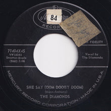 画像をギャラリービューアに読み込む, Diamonds - She Say (Oom Dooby Doom) / From The Bottom Of My Heart (7 inch Record / Used)