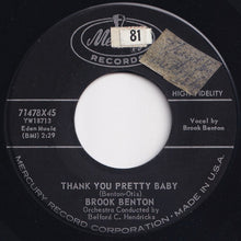 画像をギャラリービューアに読み込む, Brook Benton - Thank You Pretty Baby / With All Of My Heart (7 inch Record / Used)