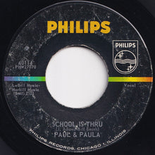 画像をギャラリービューアに読み込む, Paul And Paula - First Quarrel / School Is Thru (7 inch Record / Used)