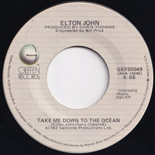画像をギャラリービューアに読み込む, Elton John - Empty Garden (Hey Hey Johnny) / Take Me Down To The Ocean (7 inch Record / Used)