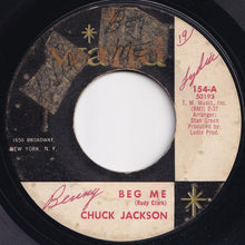 画像をギャラリービューアに読み込む, Chuck Jackson - Beg Me / This Broken Heart (7 inch Record / Used)