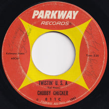 Load image into Gallery viewer, Chubby Checker - The Twist / Twistin' U.S.A (7 inch Record / Used)