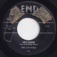 画像をギャラリービューアに読み込む, Chantels - He's Gone / The Plea (7 inch Record / Used)