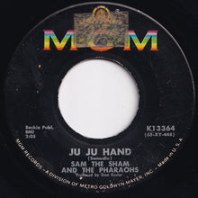 Load image into Gallery viewer, Sam The Sham And The Pharaohs - Ju Ju Hand / Big City Lights (7 inch Record / Used)
