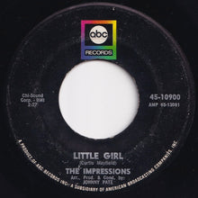 Load image into Gallery viewer, Impressions - Little Girl / You Always Hurt Me (7 inch Record / Used)