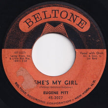 Load image into Gallery viewer, Eugene Pitt - Every Day Is Like A Year / She's My Girl (7 inch Record / Used)