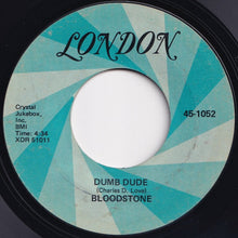 画像をギャラリービューアに読み込む, Bloodstone - Outside Woman / Dumb Dude (7 inch Record / Used)