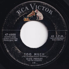 画像をギャラリービューアに読み込む, Elvis Presley - Playing For Keeps / Too Much (7 inch Record / Used)