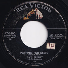画像をギャラリービューアに読み込む, Elvis Presley - Playing For Keeps / Too Much (7 inch Record / Used)