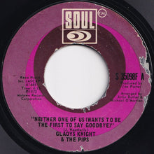 画像をギャラリービューアに読み込む, Gladys Knight And The Pips - Neither One Of Us (Wants To Be The First To Say Goodbye) / Can't Give It Up No More (7 inch Record / Used)