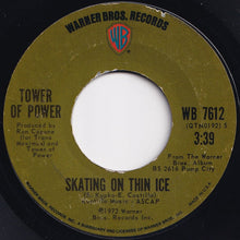 画像をギャラリービューアに読み込む, Tower Of Power - You're Still A Young Man / Skating On Thin Ice (7 inch Record / Used)