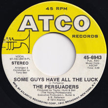 画像をギャラリービューアに読み込む, Persuaders - Some Guys Have All The Luck / Love Attack (7 inch Record / Used)