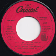 Load image into Gallery viewer, Maze Featuring Frankie Beverly - Feel That You're Feelin' / Welcome Home (7 inch Record / Used)