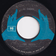Load image into Gallery viewer, Al Green - I Feel Good / Feels Like Summer (7 inch Record / Used)