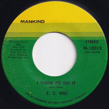 画像をギャラリービューアに読み込む, Z.Z. Hill - Second Chance / I Think I'd Do It (7 inch Record / Used)