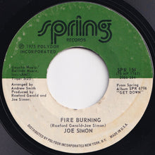 Load image into Gallery viewer, Joe Simon - Music In My Bones / Fire Burning  (7 inch Record / Used)