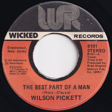 画像をギャラリービューアに読み込む, Wilson Pickett - The Best Part Of A Man / How Will I Ever Know (7 inch Record / Used)