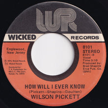画像をギャラリービューアに読み込む, Wilson Pickett - The Best Part Of A Man / How Will I Ever Know (7 inch Record / Used)