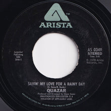 Load image into Gallery viewer, Quazar - Funk 'n' Roll (Dancin' In The "Funkshine") / Savin' My Love For A Rainy Day (7 inch Record / Used)