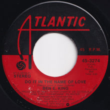 画像をギャラリービューアに読み込む, Ben E. King - Do It In The Name Of Love / Imagination (7 inch Record / Used)
