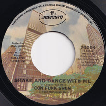 画像をギャラリービューアに読み込む, Con Funk Shun - Shake And Dance With Me / I'll Set You Out O.K. (7 inch Record / Used)