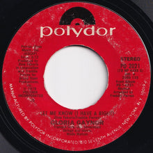 Load image into Gallery viewer, Gloria Gaynor - Let Me Know (I Have A Right) / One Number One (7 inch Record / Used)