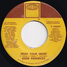Load image into Gallery viewer, Eddie Kendricks - Son Of Sagittarius / Trust Your Heart (7 inch Record / Used)
