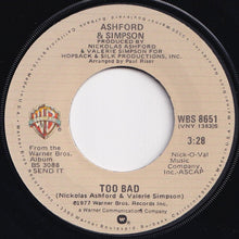 Load image into Gallery viewer, Ashford & Simpson - It Seems To Hang On (Edit) / Too Bad (7 inch Record / Used)