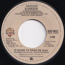 Load image into Gallery viewer, Ashford & Simpson - It Seems To Hang On (Edit) / Too Bad (7 inch Record / Used)