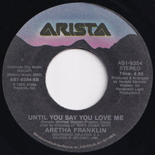 Load image into Gallery viewer, Aretha Franklin - Freeway Of Love / Until You Say You Love Me (7 inch Record / Used)