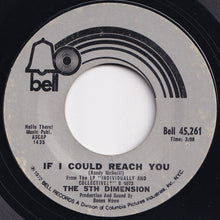 Load image into Gallery viewer, 5th Dimension - If I Could Reach You / Tomorrow Belongs To The Children (7 inch Record / Used)